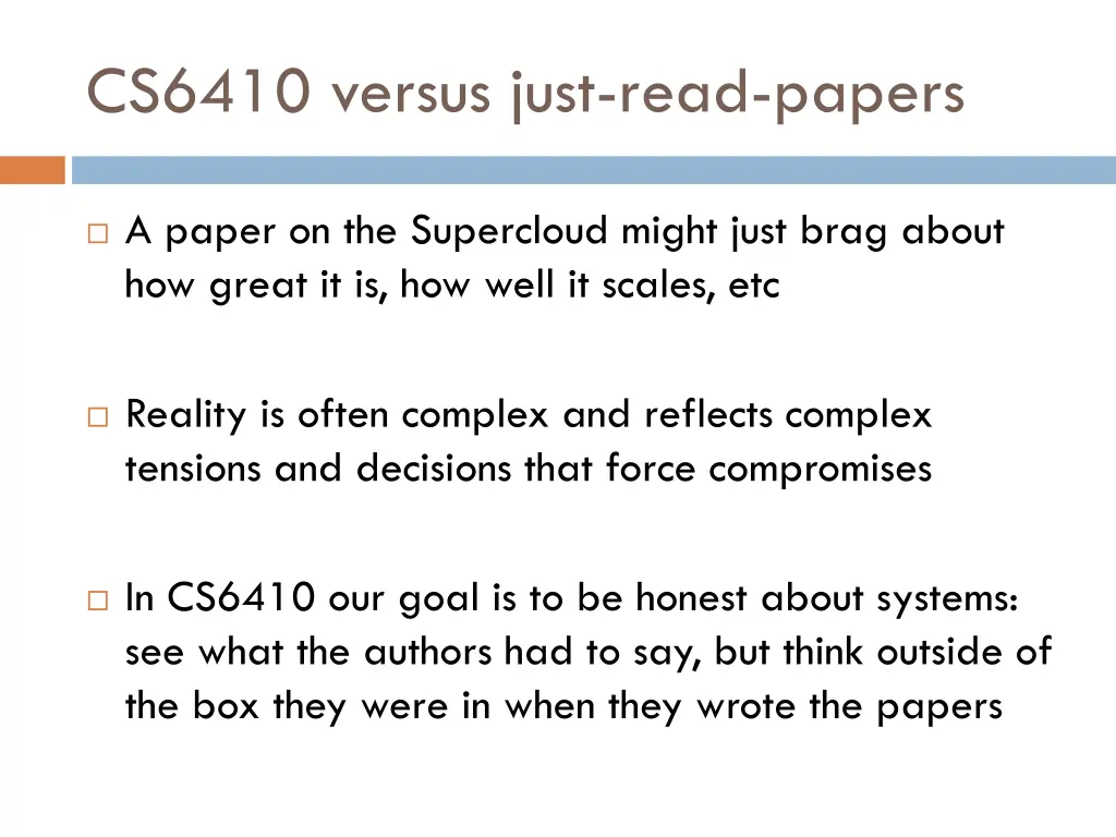 cs6410 versus just read papers