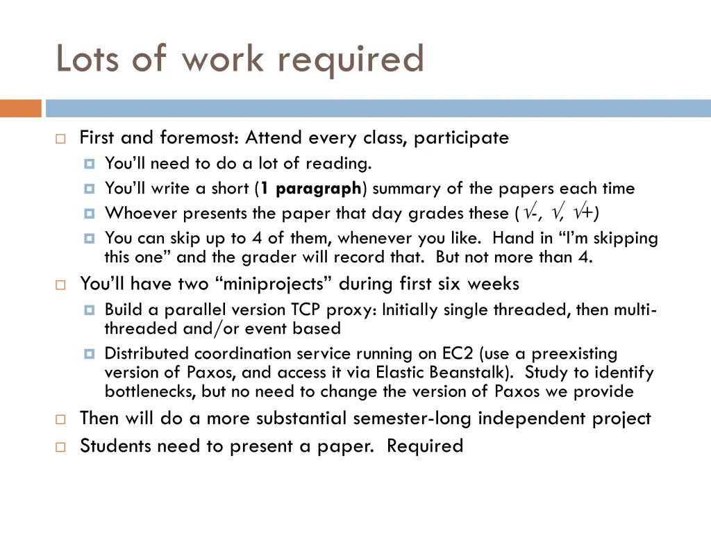 lots of work required