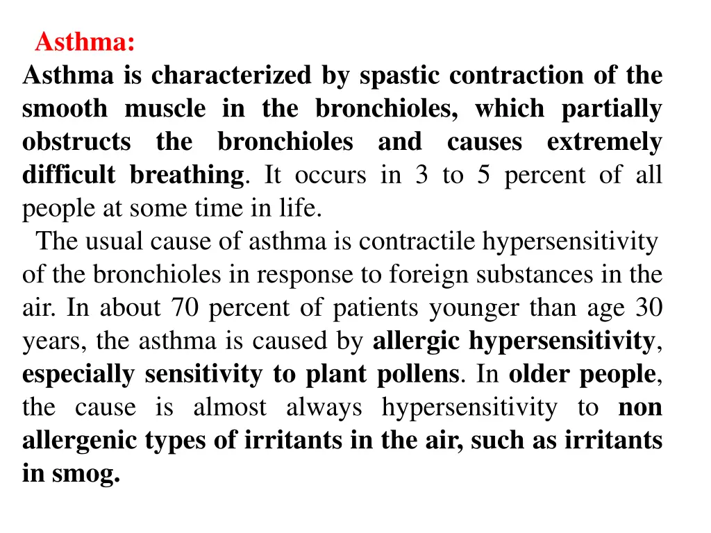 asthma asthma is characterized by spastic