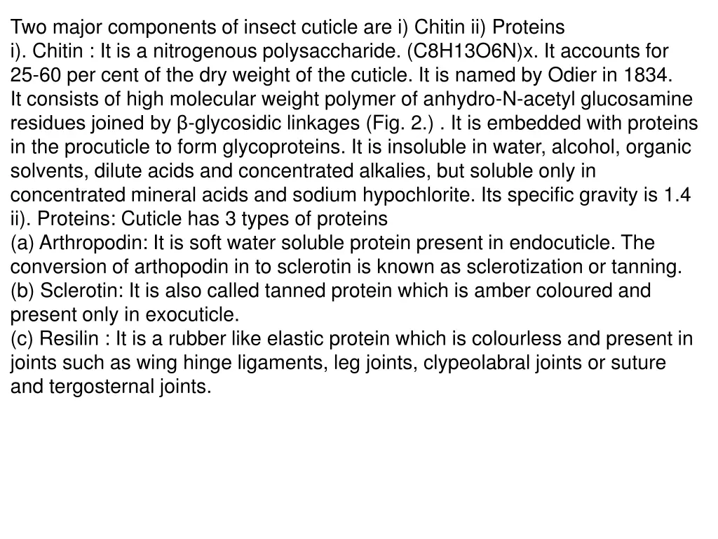 two major components of insect cuticle