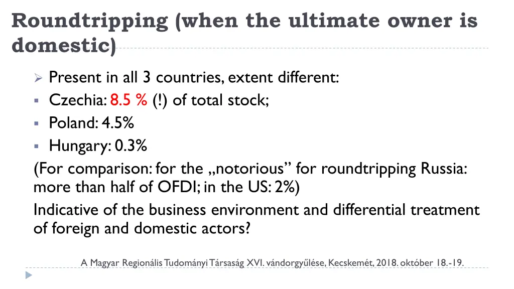 roundtripping when the ultimate owner is domestic