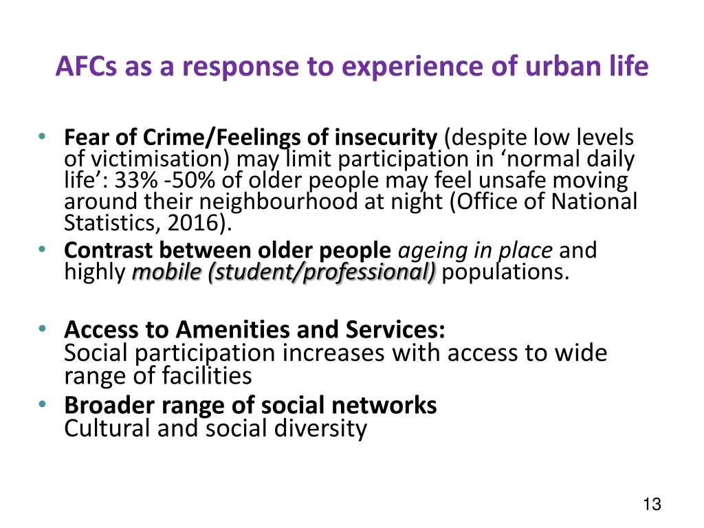 afcs as a response to experience of urban life
