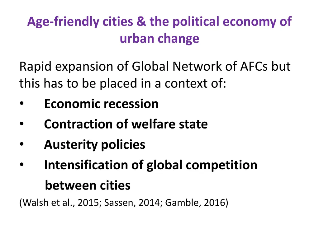 age friendly cities the political economy
