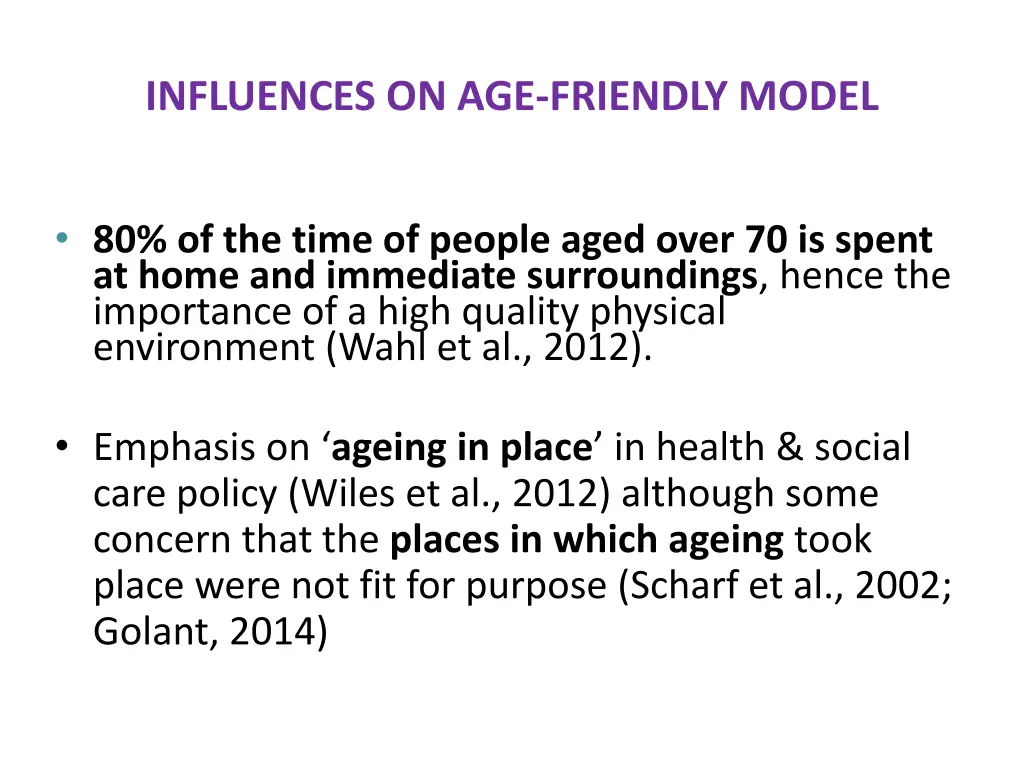 influences on age friendly model 1