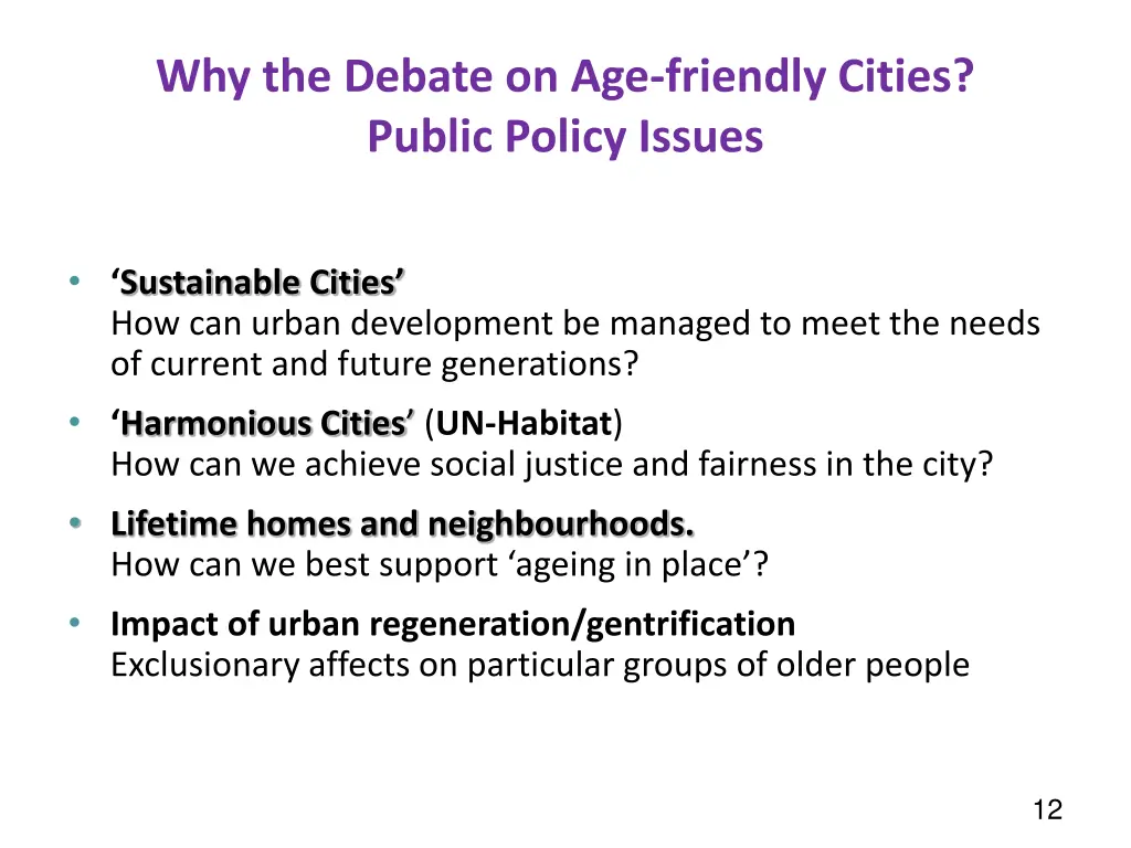 why the debate on age friendly cities public