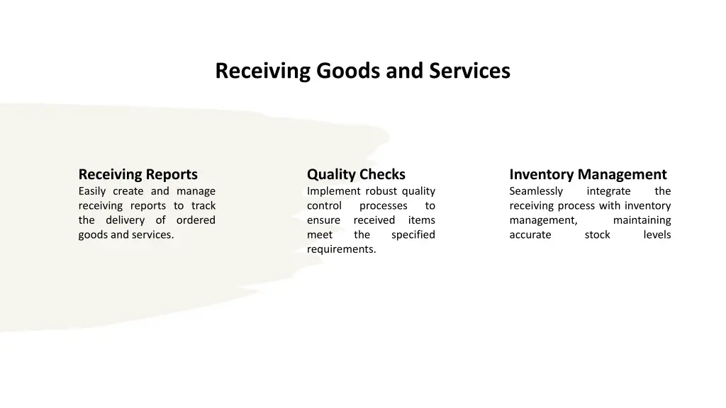 receiving goods and services