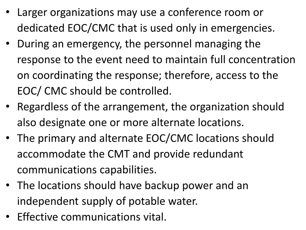 larger organizations may use a conference room