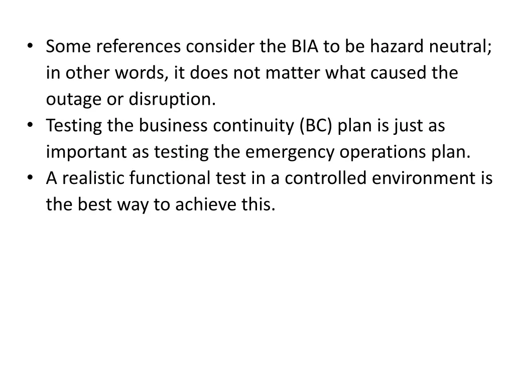 some references consider the bia to be hazard