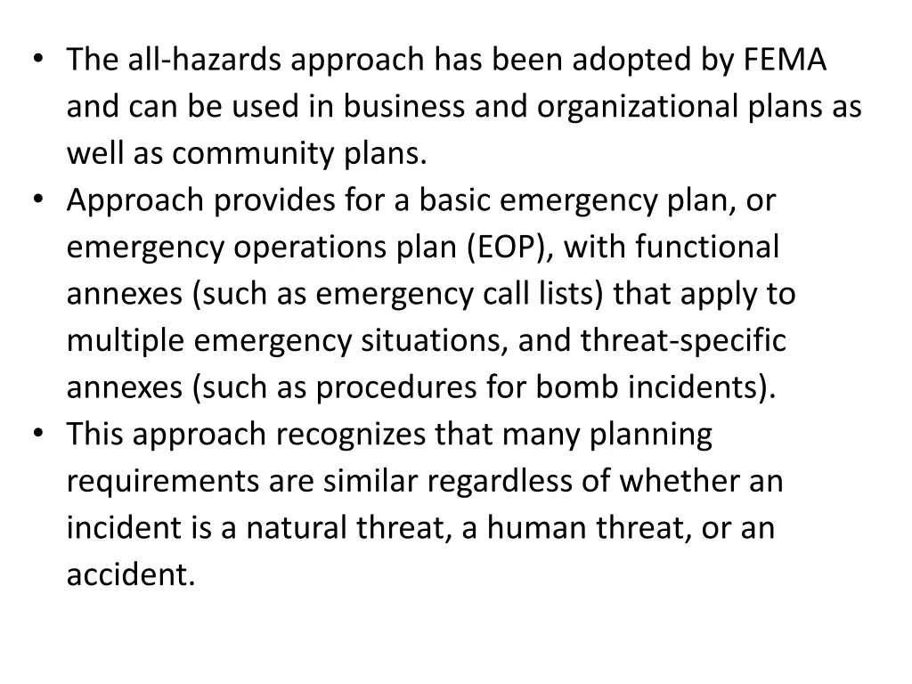 the all hazards approach has been adopted by fema