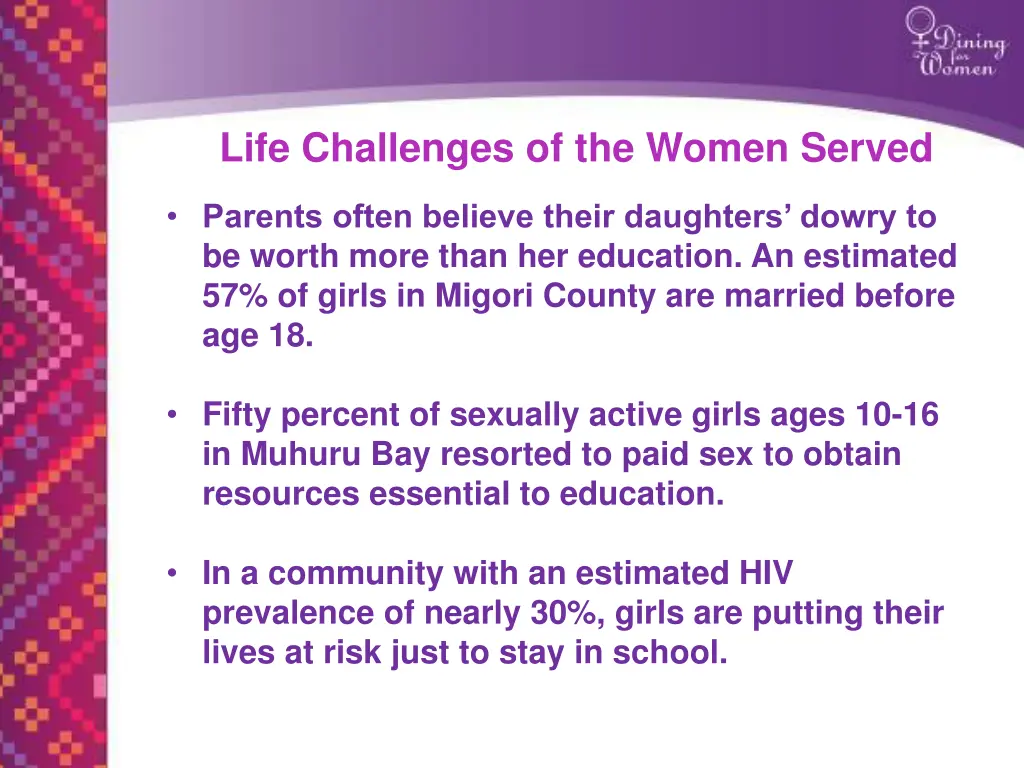 life challenges of the women served 1