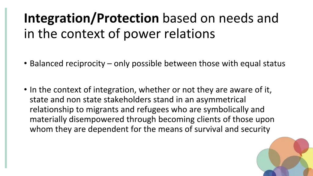 integration protection based on needs