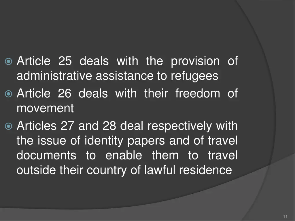 article 25 deals with the provision