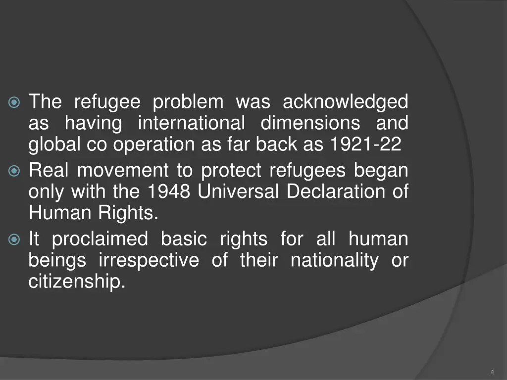 the refugee problem was acknowledged as having