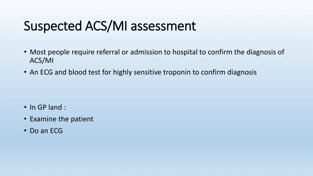 suspected acs mi assessment suspected