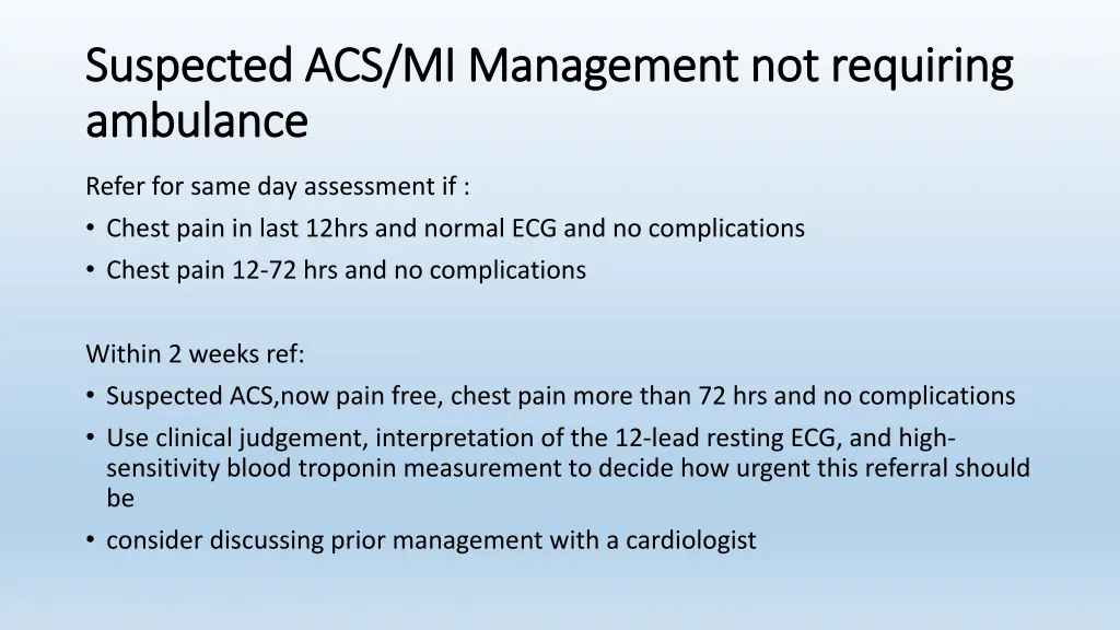 suspected acs mi management not requiring