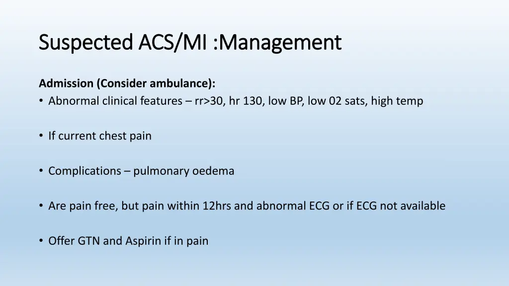 suspected acs mi management suspected