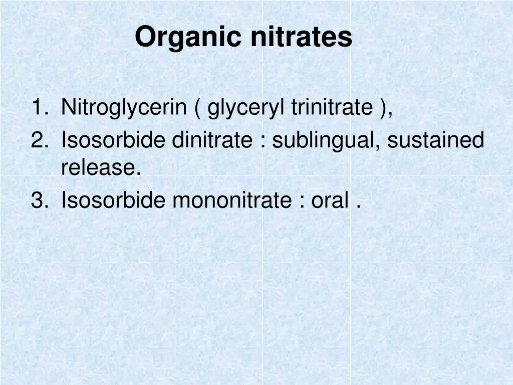organic nitrates