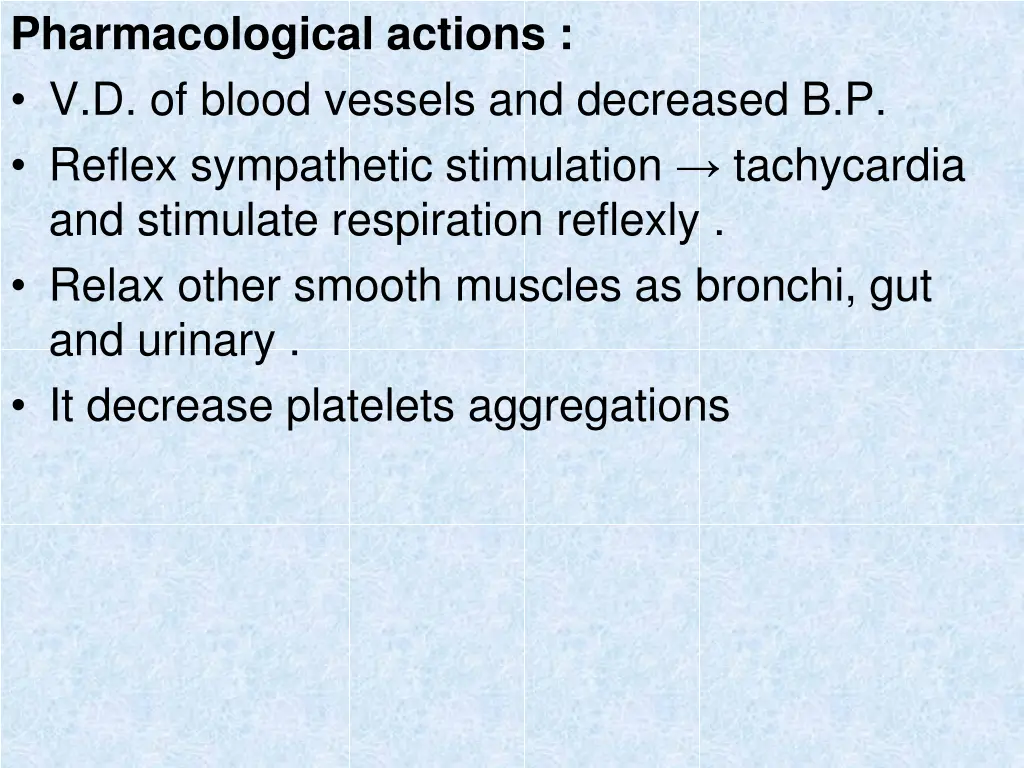 pharmacological actions v d of blood vessels