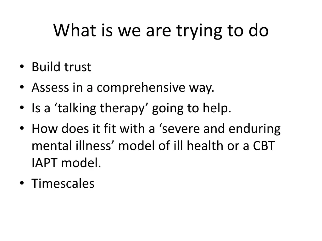 what is we are trying to do