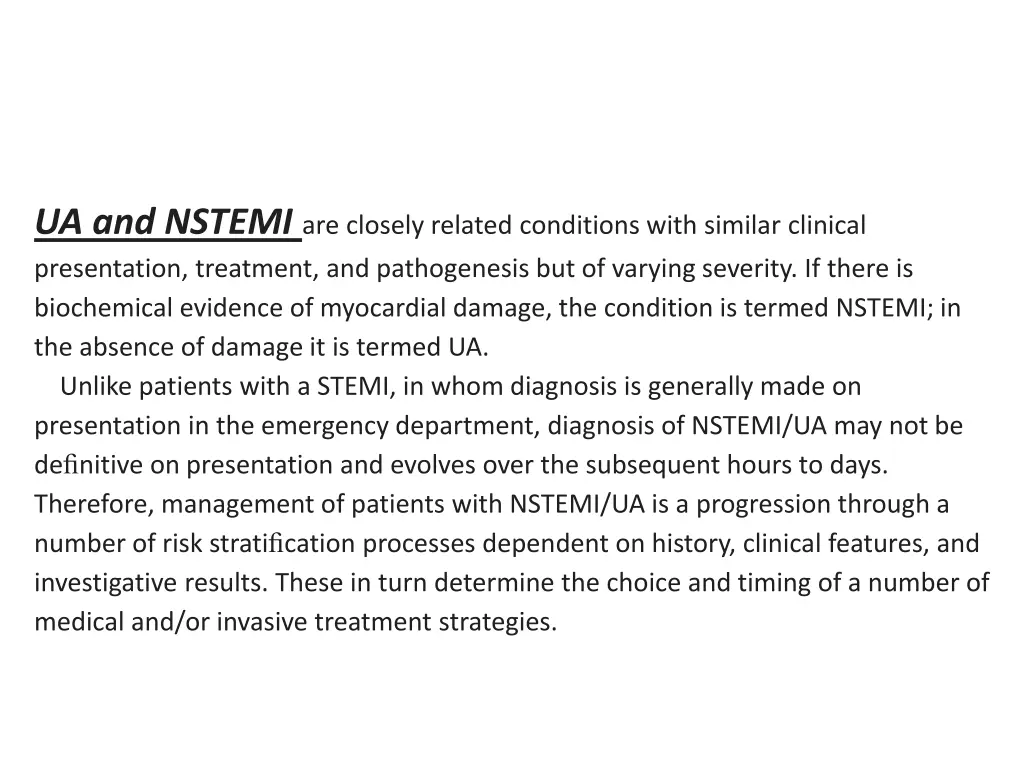 ua and nstemi are closely related conditions with