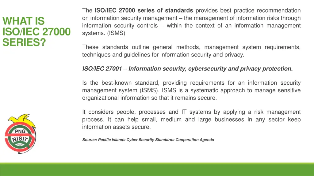 the iso iec 27000 series of standards provides