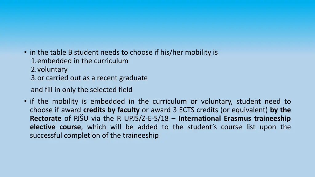in the table b student needs to choose