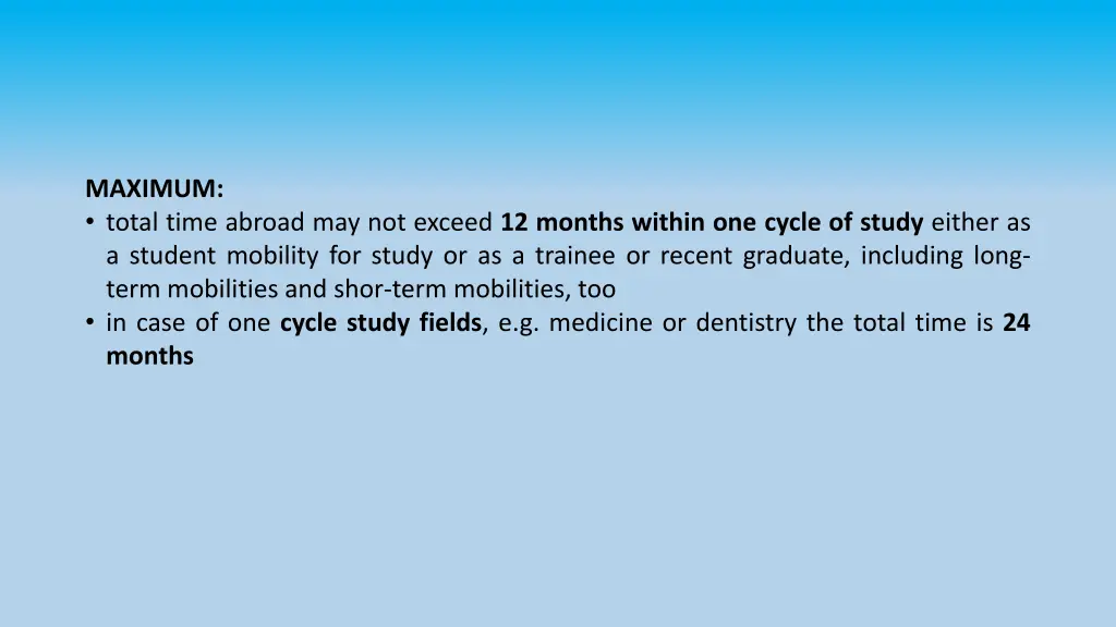 maximum total time abroad may not exceed