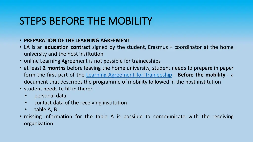 steps before the mobility steps before
