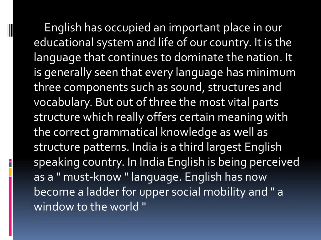 english has occupied an important place