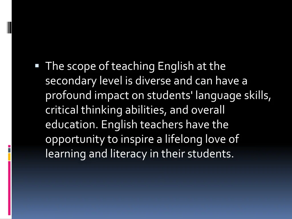 the scope of teaching english at the secondary