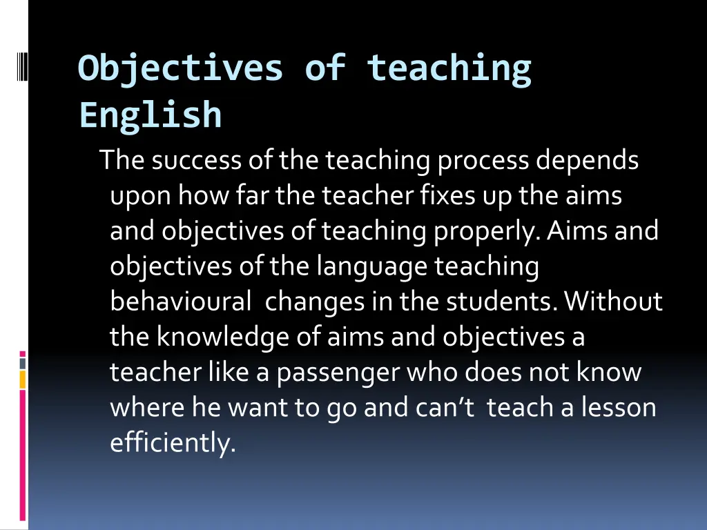objectives of teaching english the success