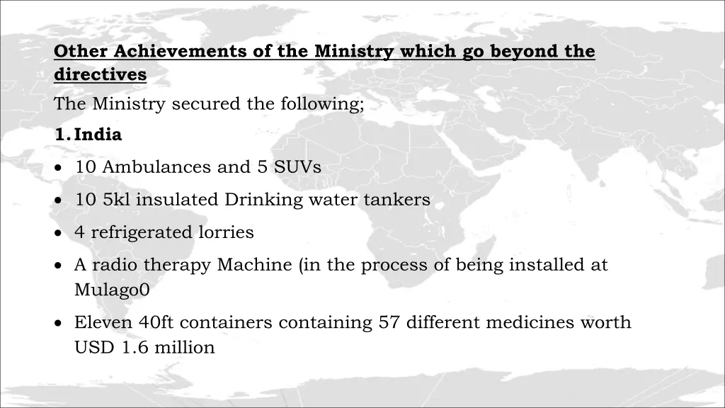 other achievements of the ministry which