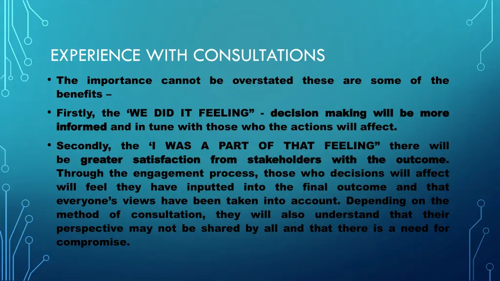 experience with consultations