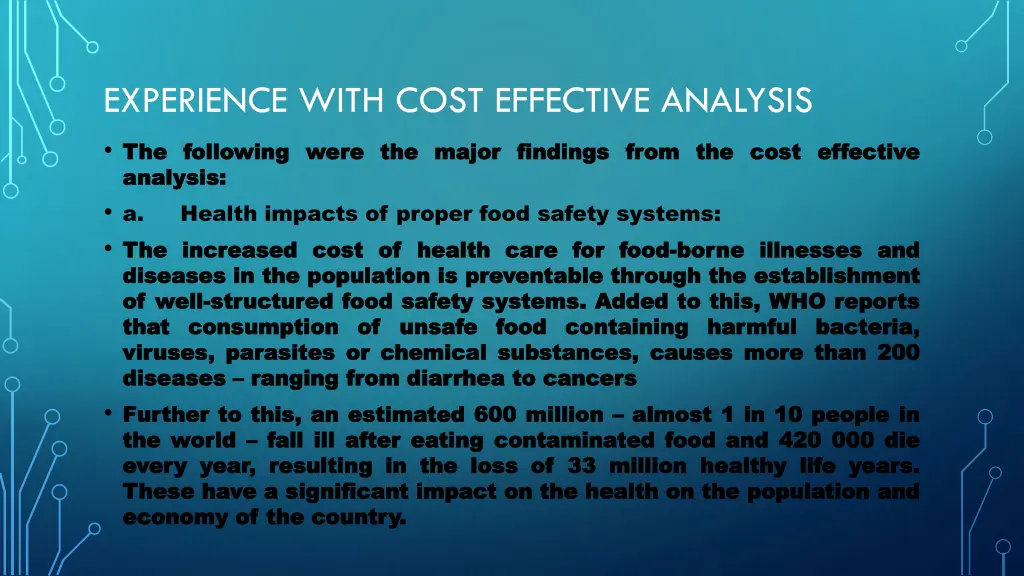 experience with cost effective analysis 1