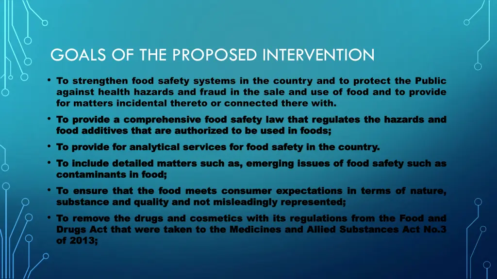 goals of the proposed intervention