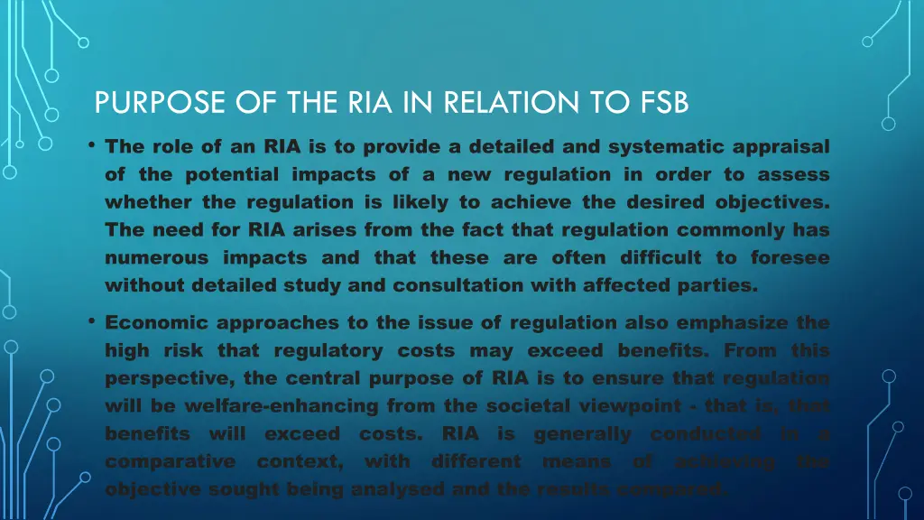 purpose of the ria in relation to fsb the role
