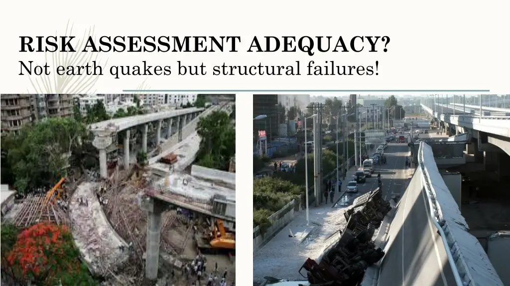 risk assessment adequacy not earth quakes