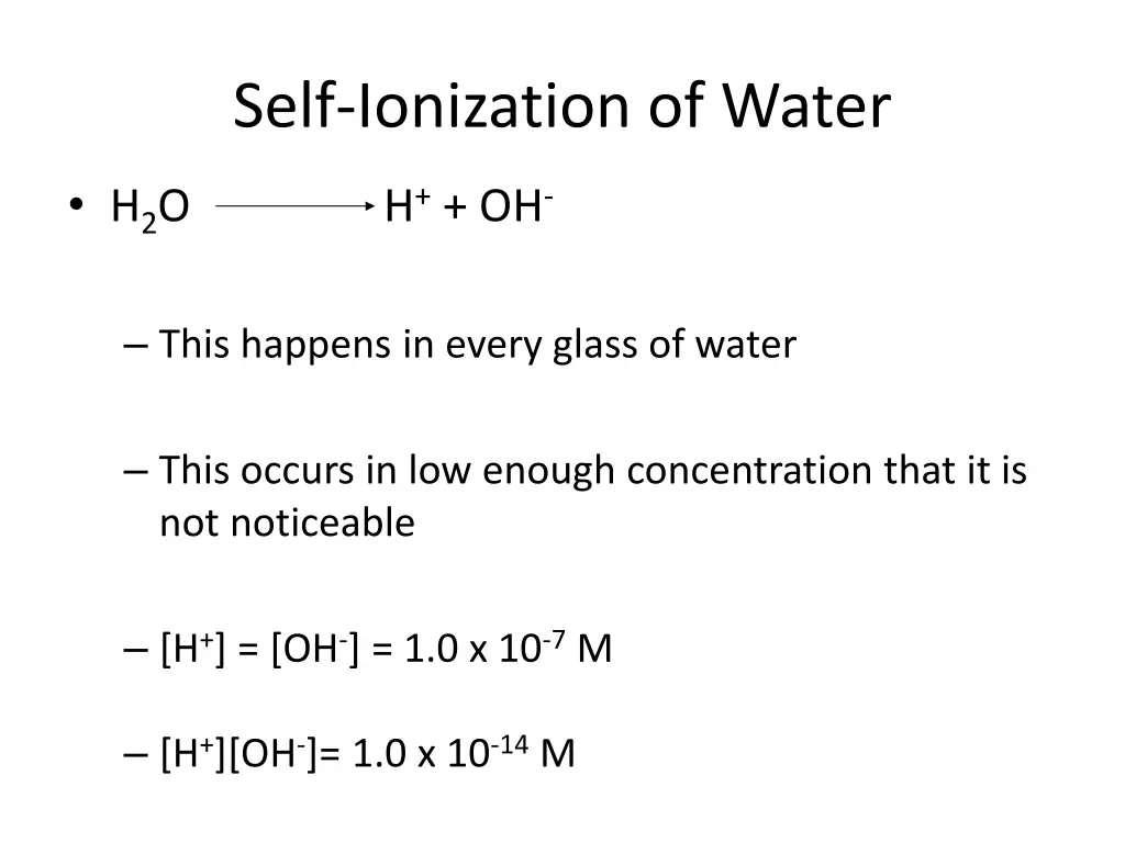 self ionization of water