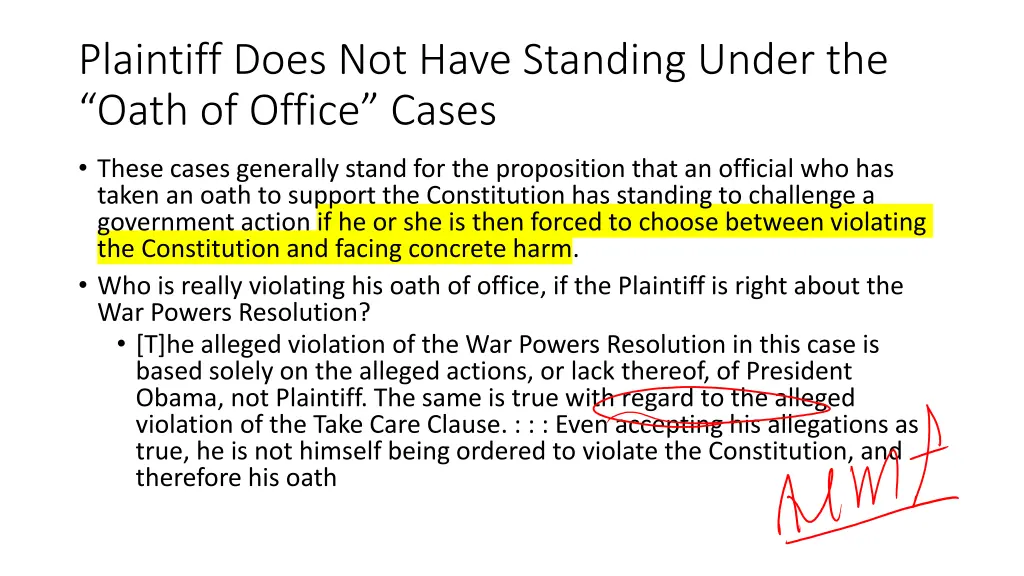 plaintiff does not have standing under the oath
