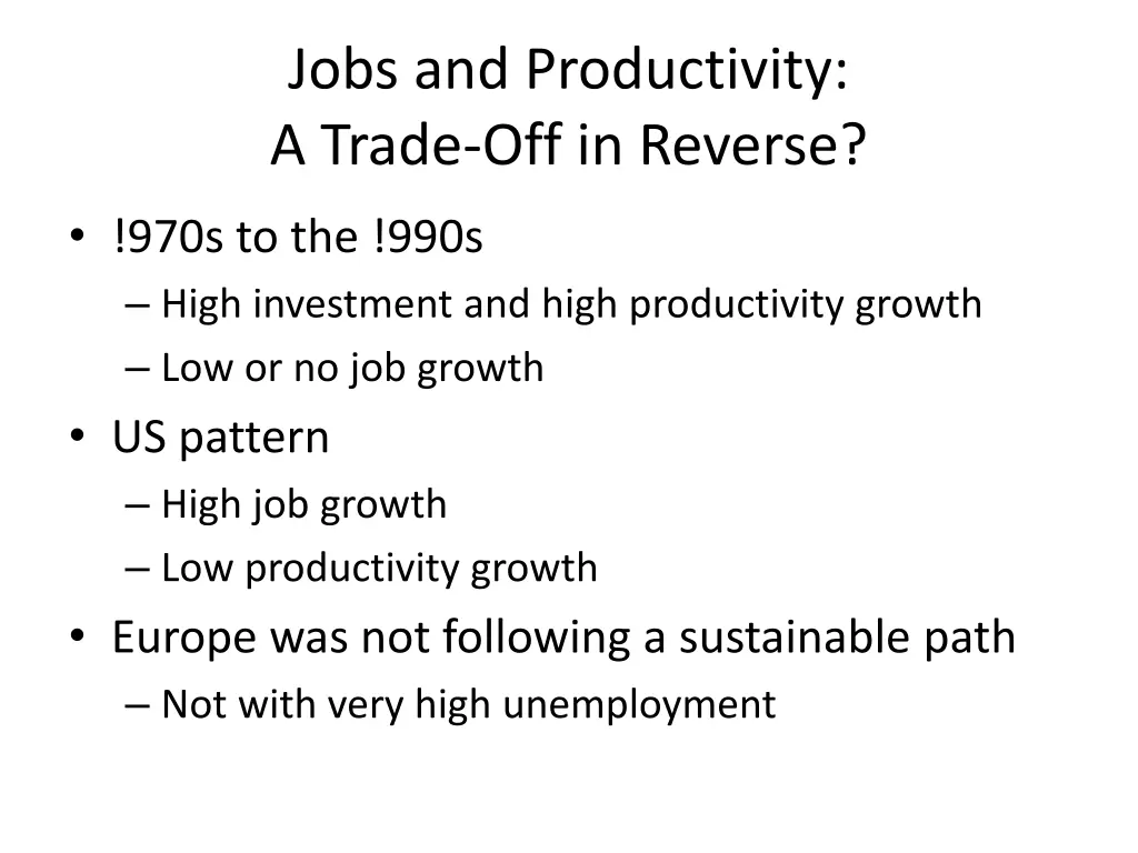 jobs and productivity a trade off in reverse