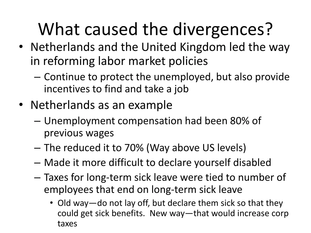 what caused the divergences netherlands