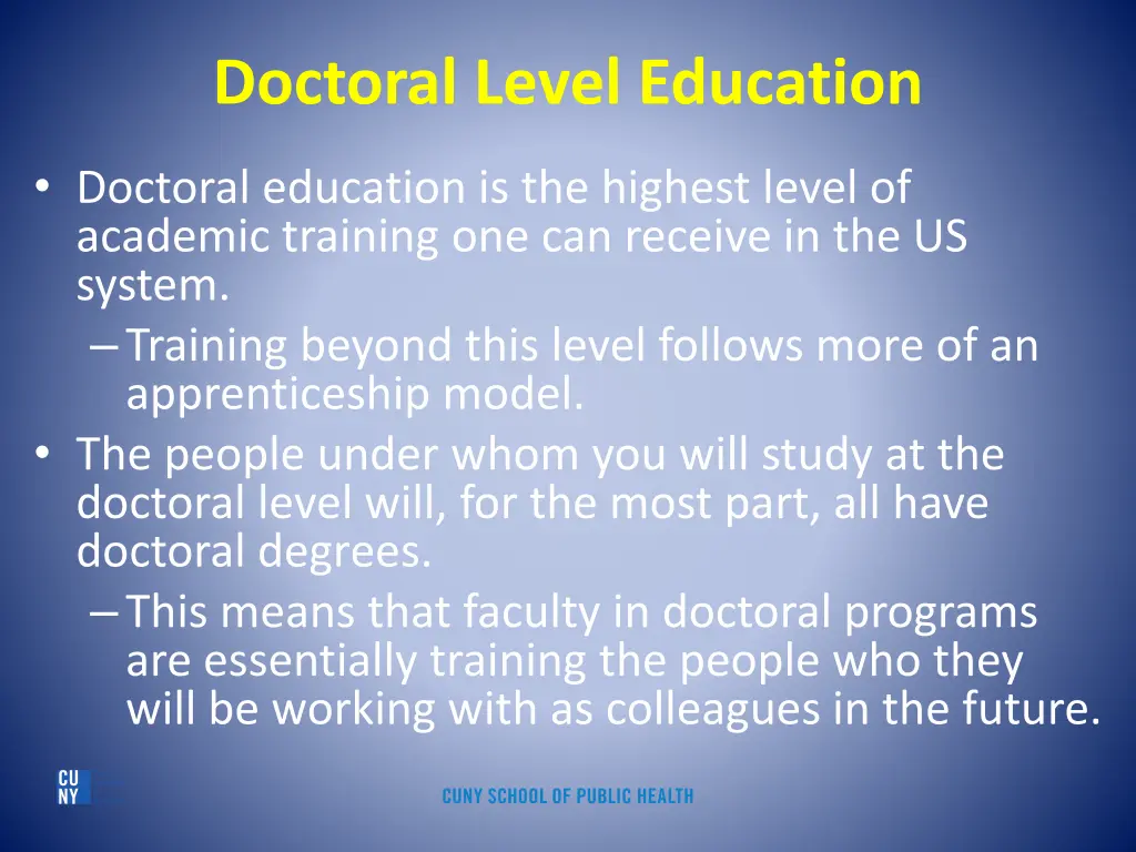 doctoral level education