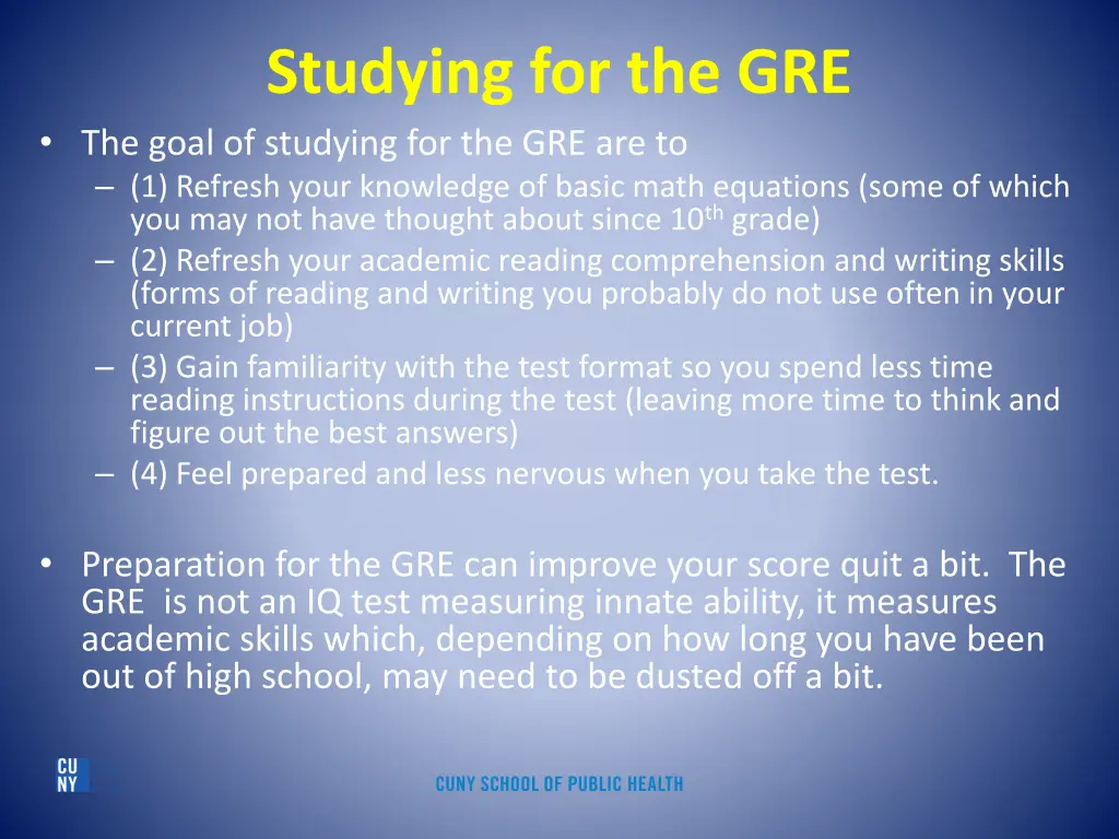 studying for the gre the goal of studying