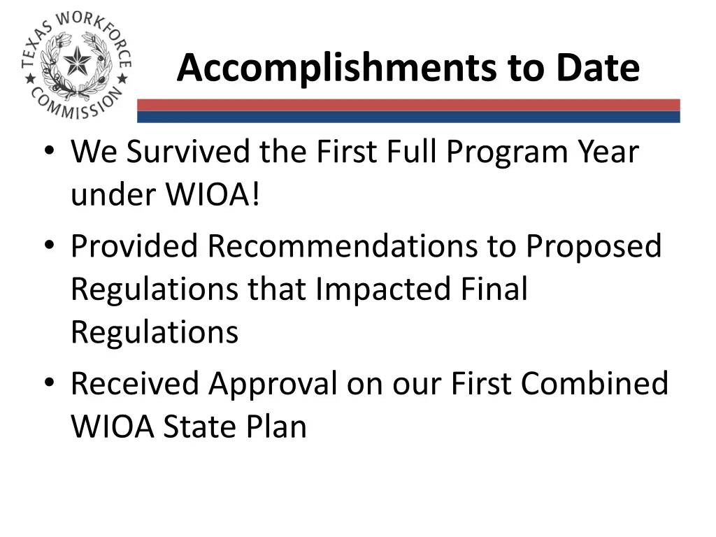 accomplishments to date