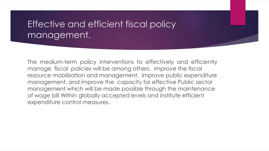 effective and efficient fiscal policy management