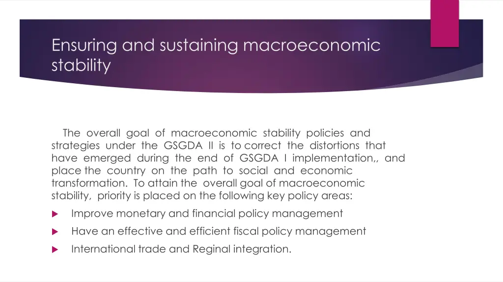 ensuring and sustaining macroeconomic stability