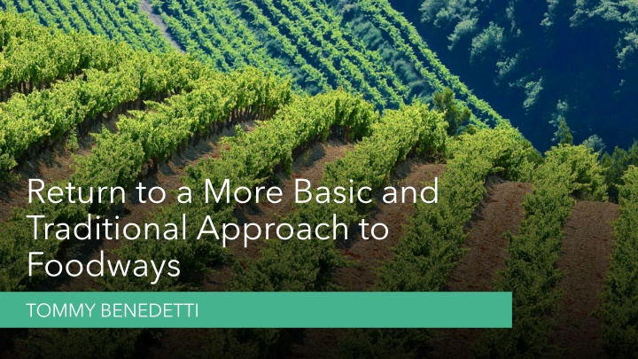 return to a more basic and traditional approach
