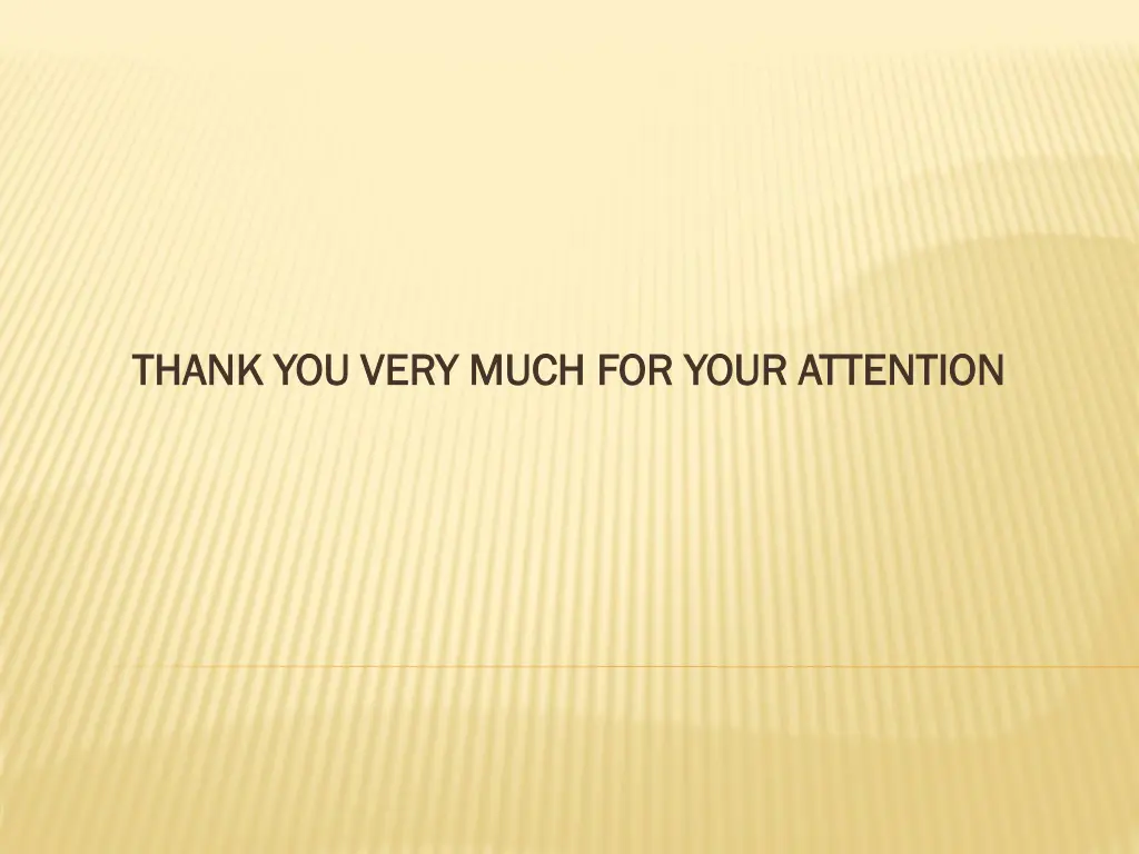 thank you very much for your attention thank
