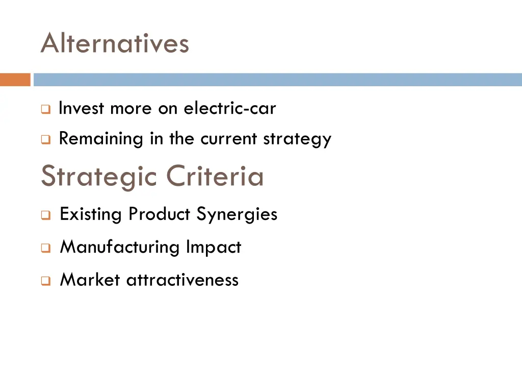 alternatives