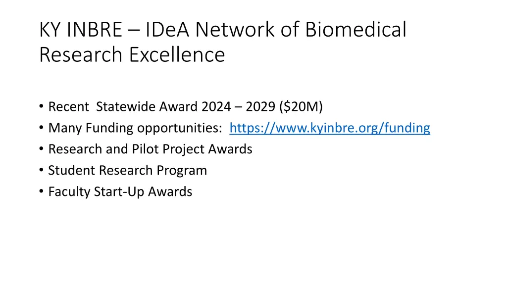 ky inbre idea network of biomedical research